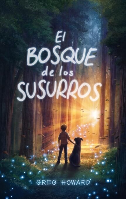 El Bosque de Los Susurros
